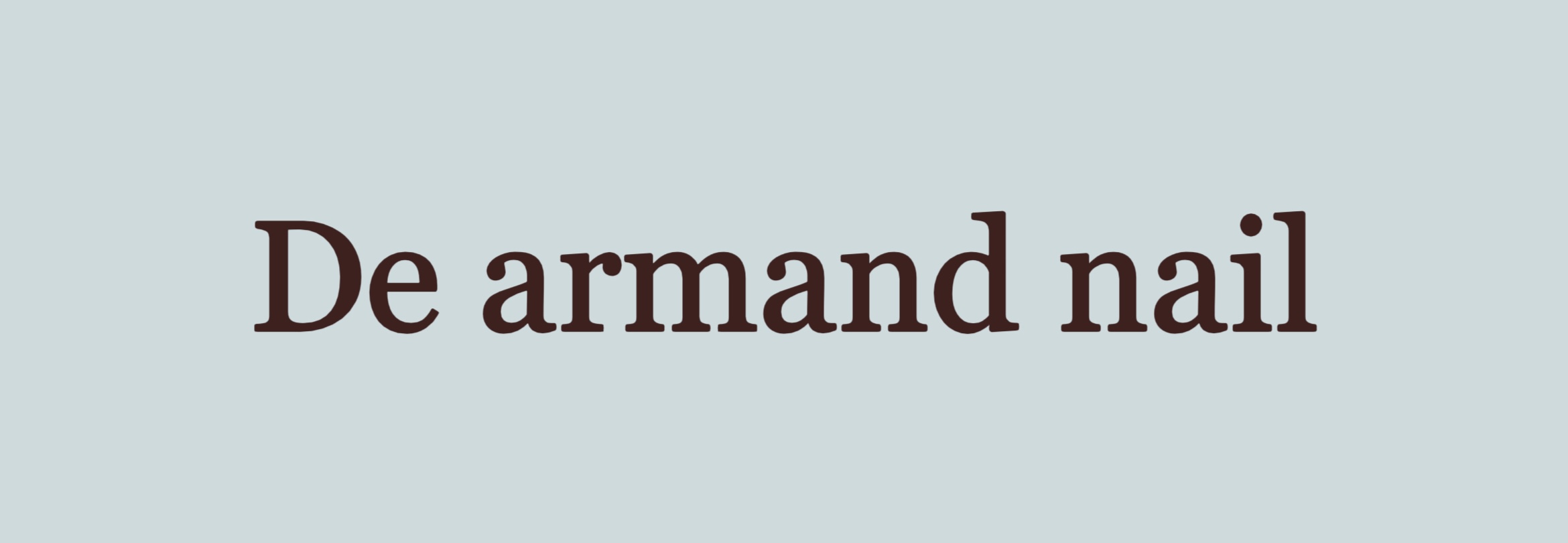 디아르망 네일 (De armand nail)